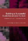 Joyce Little, Little Joyce, Maxine Melling, Melling Maxine - Building a Successful Customer-service Culture
