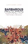 Christopher Coker - Barbarous Philosophers