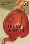 Jaso Hazeley, Jason Hazeley, Joel Hazeley, Jason Morris, Jason Hazeley Morris, Joel Morris... - The Ladybird Book of the Quiet Night In