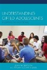 Megan Glover Adams, Adams Megan Glover, Nizamuddin, Joanna Simpson, Joanna Adams Simpson - Understanding Gifted Adolescents