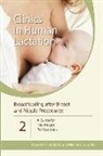 Elliot M. Hirsch, Diana West - Breastfeeding after Breast and Nipple Procedures: A Guide for Healthcare Professionals