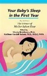 Kathleen Kendall-Tackett, Wendy Middlemiss - Your Baby's Sleep in the First Year: Excerpt from The Science of Mother-Infant Sleep