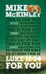 Mike McKinley, MCKINLEY MIKE - Luke 12-24 for You