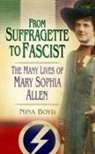 Nina Boyd - From Suffragette to Fascist