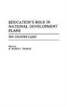 R. Murray Thomas, Thomas R. Murray - Education's Role in National Development Plans