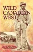 E. C. Meyers, E.C. Meyers - Wild Canadian West