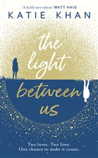 Katie Khan - The Light Between Us