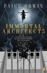 Paige Orwin - Immortal Architects