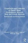 Woei Lien Chong, Chong Woei Lien, Frank N. Pieke, Pieke Frank N., Eduard B. Vermeer, Vermeer Eduard B. - Cooperative and Collective in China's Rural Development: Between State and Private Interests
