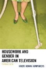 Kristi Rowan Humphreys, Humphreys Kristi Rowan - Housework and Gender in American Television