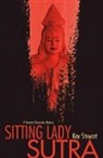 Kay Stewart, Kay Stewart - Sitting Lady Sutra