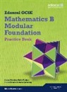 Julie Bolter, Gareth Cole, Michael Flowers, Karen Hughes, Peter Jolly, Jean Linsky... - GCSE Mathematics Edexcel 2010: Spec B Foundation Practice Book