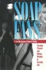 Denise D. Bielby, C. Lee Harrington, Carine Harrington - Soap Fans
