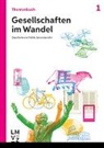 Autorenteam - Gesellschaften im Wandel / Themenbuch 1