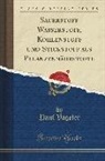 Paul Vageler - Sauerstoff Wasserstoff, Kohlenstoff und Stickstoff als Pflanzennährstoffe (Classic Reprint)