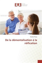 Nicolas Floury - De la démentalisation à la réification