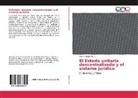 Víctor García Toma - El Estado unitario descentralizado y el sistema jurídico