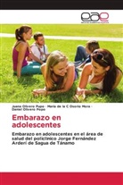 Oli, Daniel Olivero Popo, Juan Olivero Pupo, Juana Olivero Pupo, María de la Osorio Mora, María de la C Osorio Mora - Embarazo en adolescentes