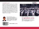 José Manuel Martínez Pérez - La ganadería ovina