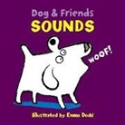 Emma Dodd, Dodd Emma, Emma Dodd - Dog & Friends: Sounds