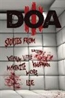Blood Bound Books, Ryan Harding, Bentley Little, Shane Mckenzie, Jeff Strand - D.O.A. III: Extreme Horror Anthology