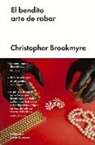 Christopher Brookmyre - El bendito arte de robar