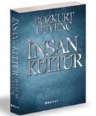 Bozkurt Güvenc - Insan ve Kültür