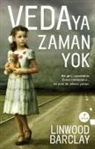 Linwood Barclay - Vedaya Zaman Yok