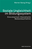 Werne Georg, Werner Georg - Soziale Ungleichheit im Bildungssystem