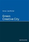 Anna-Lisa Müller - Green Creative City