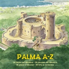 Lluisa Calafat, Margalida Castells, Flavia Gargiulo - Palma A-Z