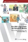 Sabine Braumandl - Ein Bild sagt mehr als tausend Worte