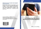Andreas Keiper - P2P-Streaming für mobile On-Demand-Kommunikation
