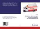 Lei Zhang - Simulation Optimisation Markov Models for Ambulance move-up