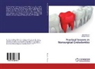 Ismai Hossain, Ismail Hossain, Monira Parveen - Practical lessons in Nonsurgical Endodontics
