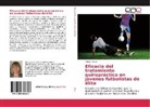 Angela Olaru - Eficacia del tratamiento quiropráctico en jovenes futbolistas de élite