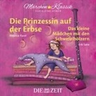 Hans  Christian Andersen, Brüder Grimm, Brüder Grimm, Jacob Grimm, Wilhelm Grimm, Katrin Wolter... - Die Prinzessin auf der Erbse und Das kleine Mädchen mit den Schwefelhölzern, 1 Audio-CD (Audio book)