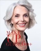 Dora Borostyan - Borostyan, D: Gloss Make-up Guide 60+