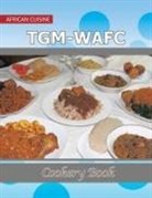 Nkechi Enwerem - Tgm-wafc Cookery Book