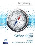 Robert T. Grauer, Lynn S. Hogan, Michelle Hulett, Cynthia Krebs, Rebecca Lawson, Keith Mast... - Exploring Microsoft Office 2010