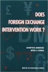 Kathryn Dominguez, Kathryn M. Dominguez, jeffrey Frankel, Jeffrey A. Frankel - Does Foreign Exchange Intervention Work?