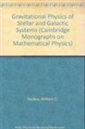 William C. Saslaw, Saslaw William C. Saslaw - Gravitational Physics of Stellar and Galactic Systems