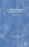 M. Beer, Max Beer, M. Beer, Max Beer, Beer Max - A History of British Socialism