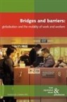 Ursula Huws - Bridges and Barriers