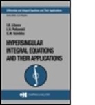 I. K. Lifanov, I.K. Lifanov, I.K. (Zhukovsky Aeroforce Engineering Academy Lifanov, L. N. Poltavskii, L.N. Poltavskii, L.N. (Zhukovsky Aeroforce Engineering Academy Poltavskii... - Hypersingular Integral Equations and Their Applications