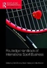 Mark (Suny Cortland Dodds, Mark Heisey Dodds, Professor Mark Dodds, Aila Ahonen, Aila (JAMK University of Applied Sciences Ahonen, Mark Dodds... - Routledge Handbook of International Sport Business