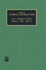 Norman K. Denzin - Studies in Symbolic Interaction