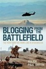 Paul Smith, Major Paul Smith, Paul Smith, Major Paul Smyth - Blogging from the Battlefield