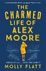 Molly Flatt, FLATT MOLLY - The Charmed Life of Alex Moore