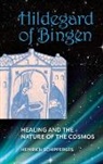 Heinrich Schipperges - Hildegard of Bingen